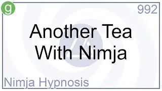 Another Tea With Nimja - Hypnosis
