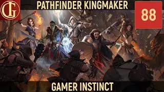 ПРОХОЖДЕНИЕ PATHFINDER KINGMAKER - ЧАСТЬ 88