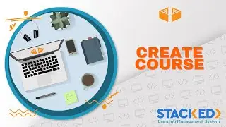 [StackEd] How to Create Course