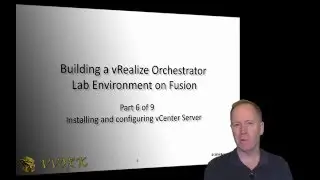 Part 6 of 9 - Installing and Configuring vCenter Server