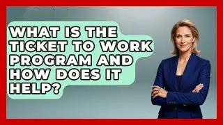 What Is the Ticket to Work Program and How Does It Help? | Job Success Network