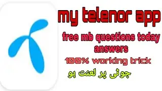 My telenor Free MB question today answers 💯 working trick Live PROOF 2021