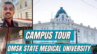 Omsk State Medical University | Anatomy Department | Campus Tour | Omsk State Medical University