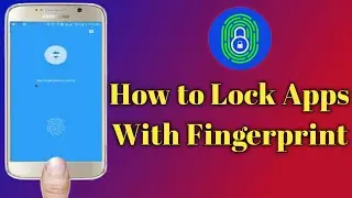 How to Lock Apps With Fingerprint || By Tech Mahi