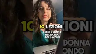 Donne e discriminazione sul lavoro: 10 lezioni che ho imparato