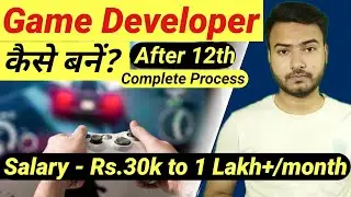 How to Become a Game developer after 12th | Game developer kaise bane | Good Turn