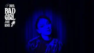Daya - Bad Girl (JVKE Remix)