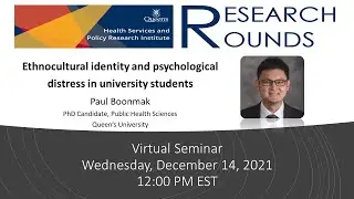 HSPRI Rounds: Ethnocultural identity and psychological distress in students w/ Paul Boonmak