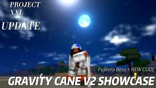Project XXL Update Fujitora + Code+ V2 cane