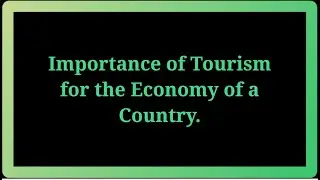 Essay on Importance of Tourism for the Economy of a Country | Use of Wordbank for kids