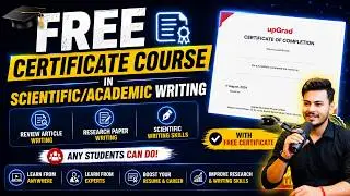 (FREE) Scientific Writing Online Course | With Certificate | Review & Research Paper | Apply Now
