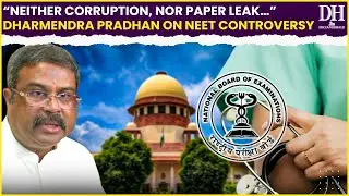 NEET 2024 Latest News | Dharmendra Pradhan on NEET controversy | NEET Re-Exam