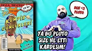Ya bu Pluto size ne etti kardeşim?