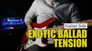 Exotic Ballad Guitar Solo   Гитарное Соло
