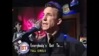 Full Circle (Hfx) - Everybody's Got To (orig) - BTV Nov 2003