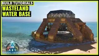 Wasteland Water Base | Ark Survival Ascended