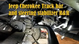 Jeep Cherokee Trackbar and Steering Stabilizer Replacement