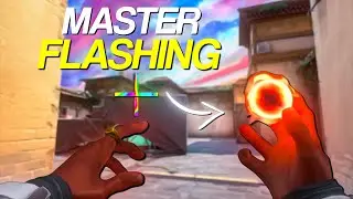 Master Flashing in under 3 minutes | Valorant Flashing Guide