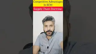 Competitive Advantages in Supply Chain Management #supplychaindoctrine #supplychain #procurement