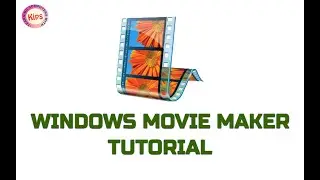 Windows Movie Maker Tutorial