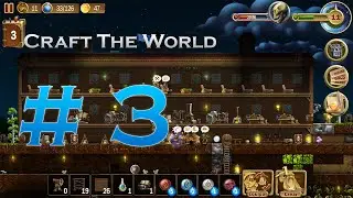 Craft The World Ep 3