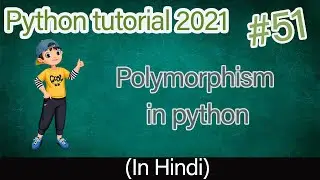 Polymorphism in python | oops in python | python tutorial 2021
