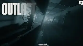 O BUEIRO - OUTLAST #3