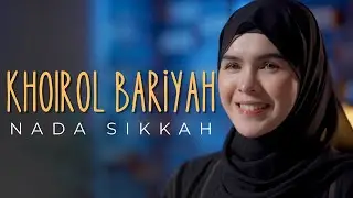 KHOIROL BARIYAH | NADA SIKKAH