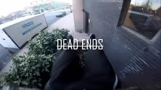 DETOURS X DEAD ENDS - Parkour POV