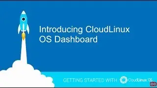 Introducing CloudLinux OS Dashboard