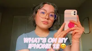 what’s on my iphone 12 🤍 | 2021