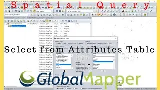 How to Perform Query using Global Mapper | Attributes Management in Global Mapper | Attributes Query