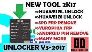 Huawei,Xiaomi,Deep,SPD,FRP & Unlock/Relock Bootloader Tool -UNLOCKER V3 (Fastboot Mode) 2017