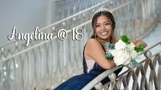 ANGELINA'S 18TH BIRTHDAY (DEBUT) + GRADUATION PARTY 2023