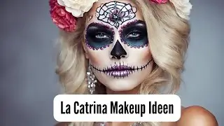 La Catrina Makeup Ideen | Mexikanisches Totenfest | Halloween Look | Kostüm | KI Design #ai