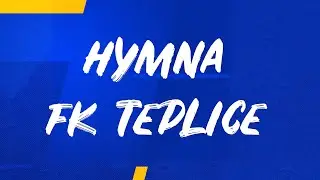 Hymna FK Teplice - text