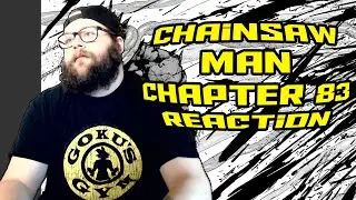 Chainsaw Man Chapter 83 Reaction  -チェンソーマン 83-