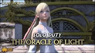 FFXIV: Shadowbringers - The Oracle of Light (Solo Duty)