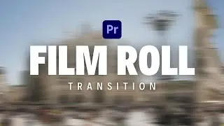Learn How To Create Film Roll Transition in Premiere Pro | Easy Tutorial