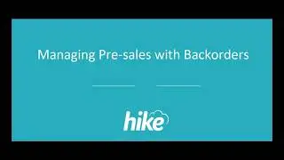 Managing Pre-sales with Backorders