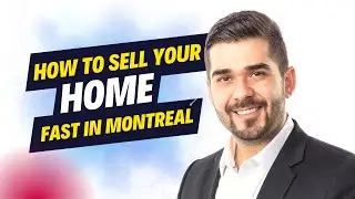 How to sell your home fast in Montreal