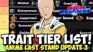 Official Technique / Trait Tier List! | Anime Last Stand Update 3!