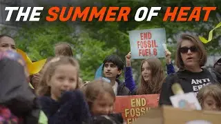 The Summer of Heat