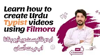 Learn how to create Urdu typist videos using Filmora | Urdu typist video kis tara banta ha