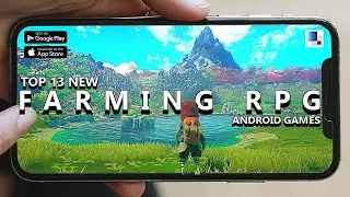 Top 13 NEW Farming & Relaxing RPG Games For Android/iOS in 2023