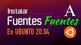 🆕 Instalar fuentes en Ubuntu 20.04