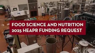 Food Science and Nutrition HEAPR Funding Request