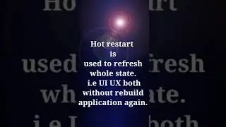 Hot reload vs hot restart.