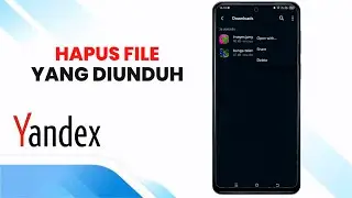 How to Delete Downloaded Files in Yandex Browser App