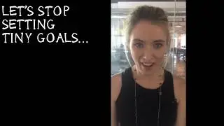 Let's stop setting tiny goals